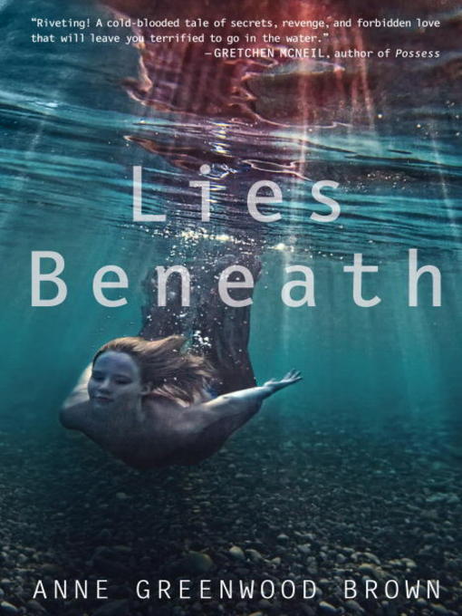 Title details for Lies Beneath by Anne Greenwood Brown - Wait list